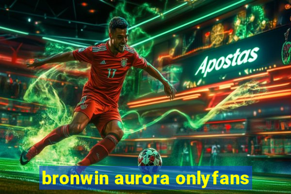 bronwin aurora onlyfans